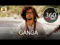 Ganga | Team Malhaar | 4K 360˚ Music videos | SonyLIV Music