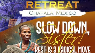 Slow Down, Sister! | Jumpstart Your SOULjourn 2.5 Retreat Announcement