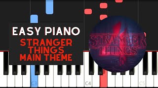 Stranger Things Main Title Theme (EASY Piano Tutorial)