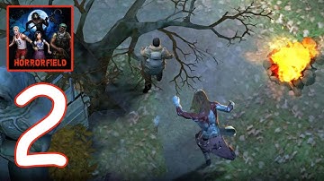 Horrorfield - Multiplayer Survival Gameplay Walkthrough - Part 2 (Android,IOS)