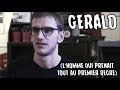 Grald lhomme qui prenait tout au premier degr  stup industries