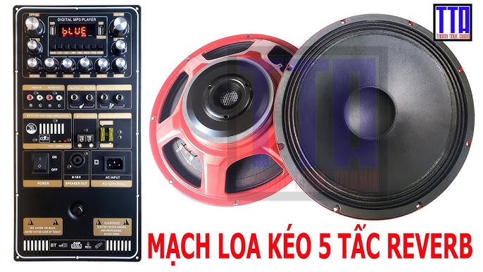 Bo mạch loa kéo có reverb | bo công suất lớn 5 tấc đơn, 4 tấc đôi ...