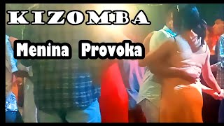 Dansa Kizomba 2023 MENINA PROVOKA