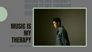 [Episode 1] Music Is My Therapy Season 2 - Jason Yu "Hearts Release"