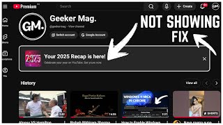 How to See YouTube Recap 2025 (Not Showing) ACCESS IT NOW
