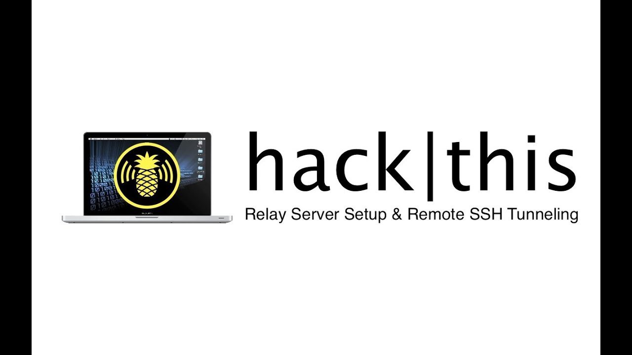 Pinaplee Router How To: Access A WiFi Pineapple Remotely (Relay Server Setup & SSH ...