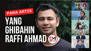 RAFFI AHMAD DIMATA ARTIS-ARTIS | KEBAIKANNYA MENYENTUH HATI