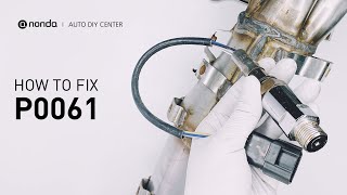 How to Fix P0061 Engine Code in 2 Minutes [1 DIY Method / Only $19.84]