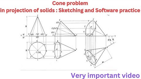 Cone Problem in Projection of Solids : Sketching and Software Practice