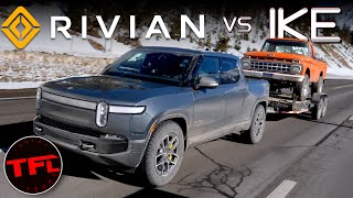 Finally: The AllElectric Rivian R1T Takes On The World's Toughest Towing Test!