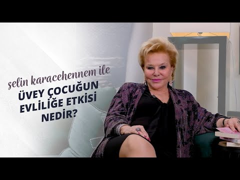 ÜVEY ÇOCUĞUN EVLİLİĞE ETKİSİ NEDİR?