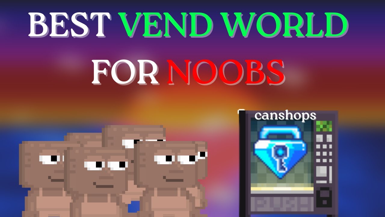 Growtopia's Best Vend world for Noobs! YouTube