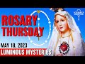 Rosary Thursday May 18, 2023 Luminous Mysteries of the Rosary 💙 VIRTUAL ROSARY