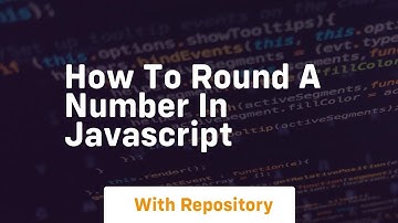 how to round a number in javascript