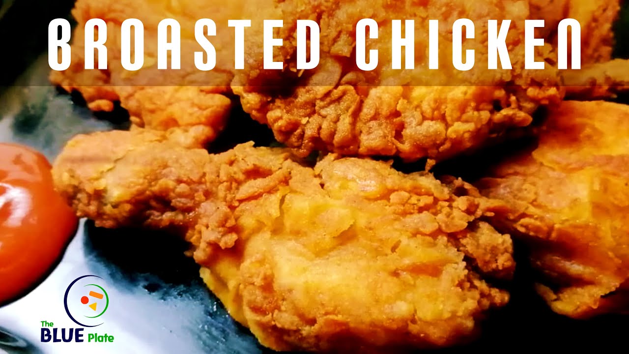 Broasted Chicken Recipe | Crispy Fried Chicken | Easy & Perfect Fried ...