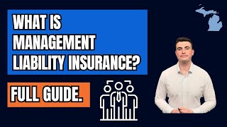 What Is Management Liability Insurance? (Everything You Need To Know - FULL GUIDE)