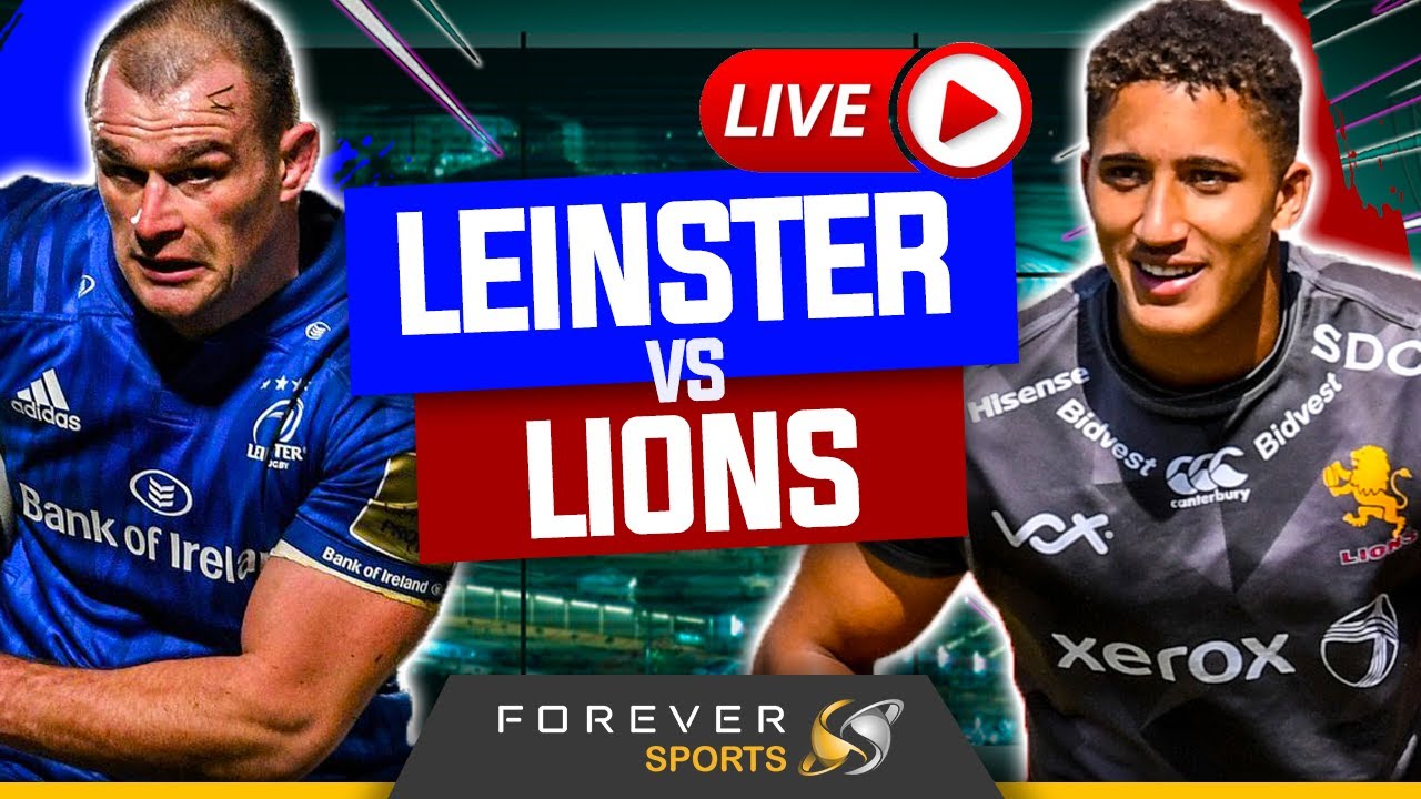 LEINSTER VS LIONS LIVE! | URC Live Watchalong | Forever Rugby