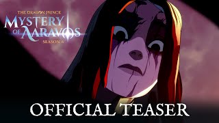 The Dragon Prince Season 6 Official Teaser