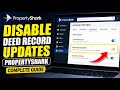 How to disable deed record updates in PropertyShark - Complete Guide