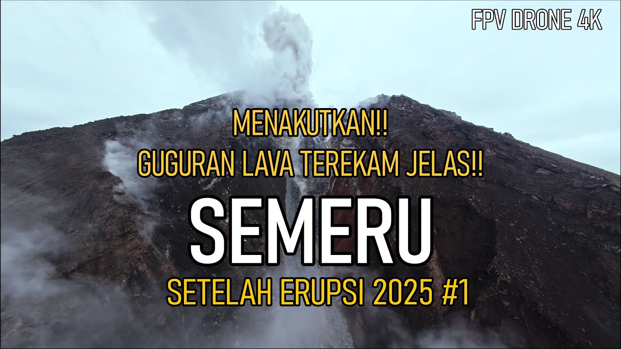 MENAKUTKAN!! GUGURAN LAVA PIJAR TEREKAM DARI DEKAT!!SEMERU PASCA ERUPSI PART 1