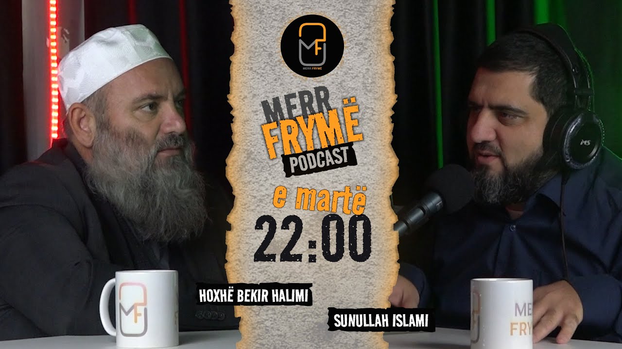 Merr Frymë | TË DREJTAT E GRAVE - Hoxhe Bekir Halimi - Podcast | 37 (sezoni 2)
