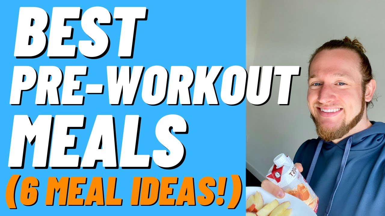 Do THIS For Your Pre Workout Meal! (6 Pre Workout Meal Ideas) YouTube