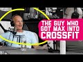 The Guy Who Got Max El-Hag into CrossFit