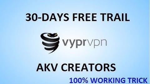 {updated} ||(New Trick) || vypr vpn 30 - days free trail trick by akv creators.. #vypr