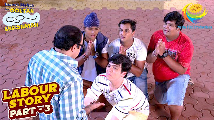 किस काम के लिए Tapu Sena ने लिया Bhide का आशीर्वाद? | Taarak Mehta Ka Ooltah Chashmah | Labour Story