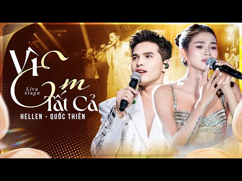 VÌ EM TẤT CẢ - QUỐC THIÊN & HELLEN Cover Top Hit Đang Làm Mưa Làm Gió MXH Của MỸ TÂM | Live Stage