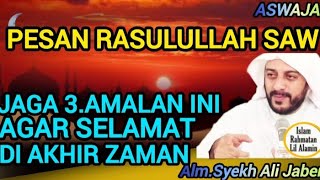 Download Lagu Pesan Rasulullah SAW: Jangan Abaikan 3 Amalan Penyelamat di Akhir Zaman | Syekh Ali Jaber MP3 Download Lagu Pesan Rasulullah SAW: Jangan Abaikan 3 Amalan Penyelamat di Akhir Zaman | Syekh Ali Jaber MP3