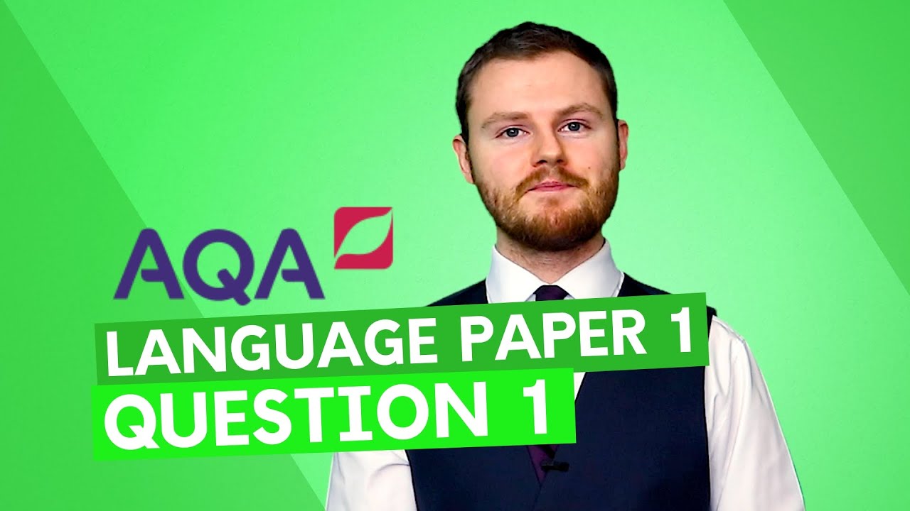 Question 1 | AQA's Language Paper 1 - YouTube