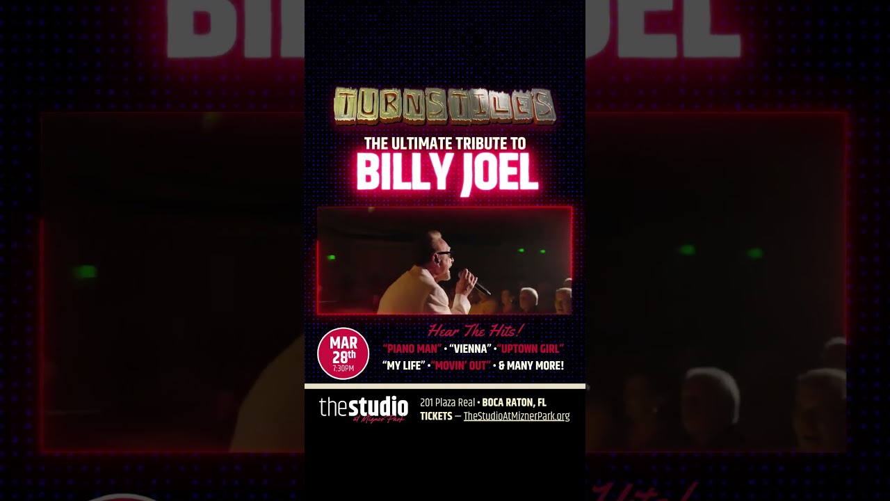 Billy Joel ULTIMATE Tribute - The Studio at Mizner Park