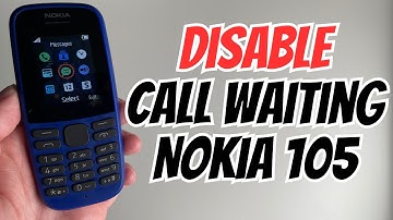 How To Disable Call Waiting on Nokia 105