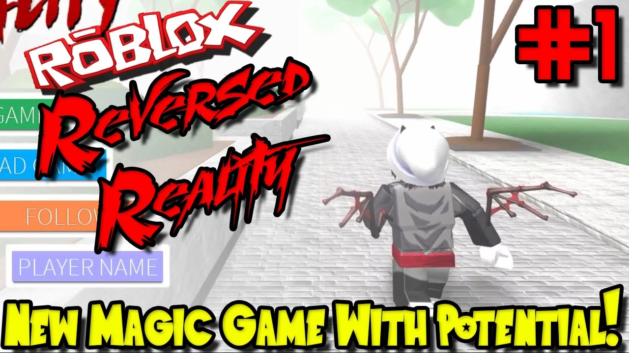 New Magic Game With Potential Roblox Reversed Reality Episode 1 Youtube - roblox magic fighting games