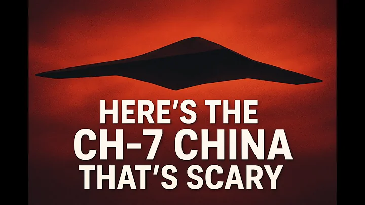 CH-7: China’s Stealth Drone That Shocked the World