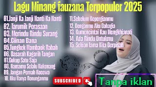 Download Lagu CIINAN BANA - FAUZANA FULL ALBUM TERBAIK 2025|LAGU POP MINANG TERBARU 2025 MP3 Download Lagu CIINAN BANA - FAUZANA FULL ALBUM TERBAIK 2025|LAGU POP MINANG TERBARU 2025 MP3