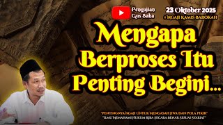 Semua Hal Dunia Itu Berproses | Gus Baha