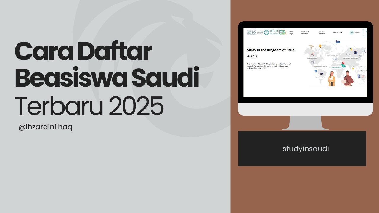 Tutorial Daftar Beasiswa Saudi Terbaru 2025