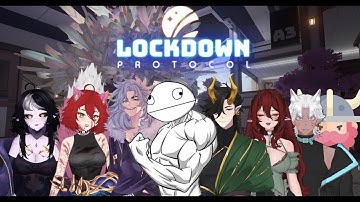 8 Vtubers Play Lockdown Protocol