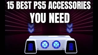 15 Best PS5 Accessories You NEED IN YOUR LIFE