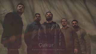 Çukur Müzikleri | Karakuzular & Bumerang/Mahsun