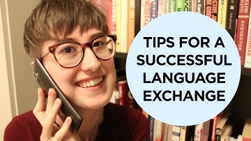 Finding langauge partners and having a successful exchange