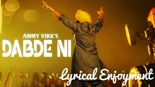 Dabde Ni-8D Sound Ammy Virk Mani Longia