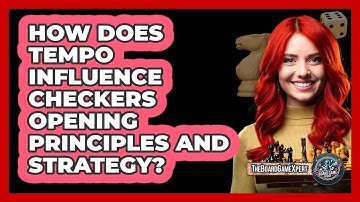 How Does Tempo Influence Checkers Opening Principles And Strategy? - The Board Game Xpert