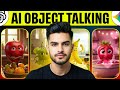 Viral AI Video Kaise Banaye | Object Talk AI Video Kaise Banaen | How to Make Object Talking Video