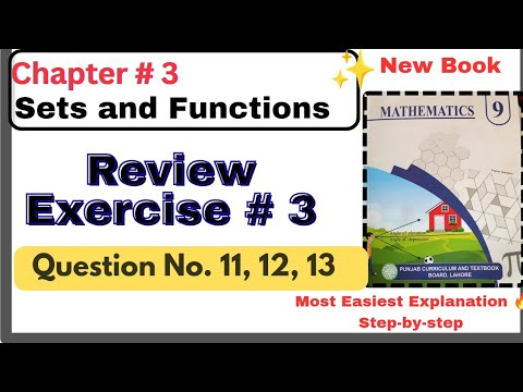 Class 9th Math New Book Review Exercise 3, Q11,12, 13| Unit 3 Grade 9th ...