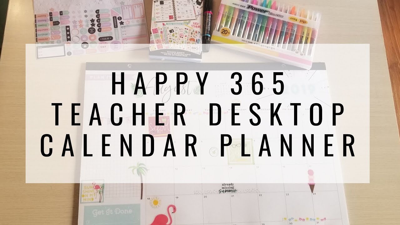 Happy 365 Teacher Desktop Calendar Planner 2019/2020 YouTube