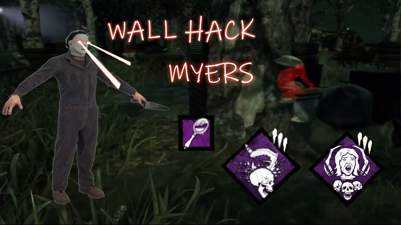 WALL HACK MYERS! Vantiy Mirror, perma tier II: Dead By Daylight
