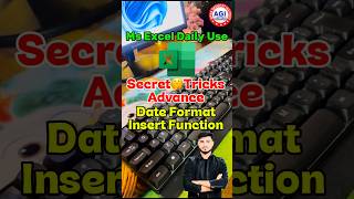 MS Excel Daily Use: Advance Date Format &amp; Insert Function Tutorial